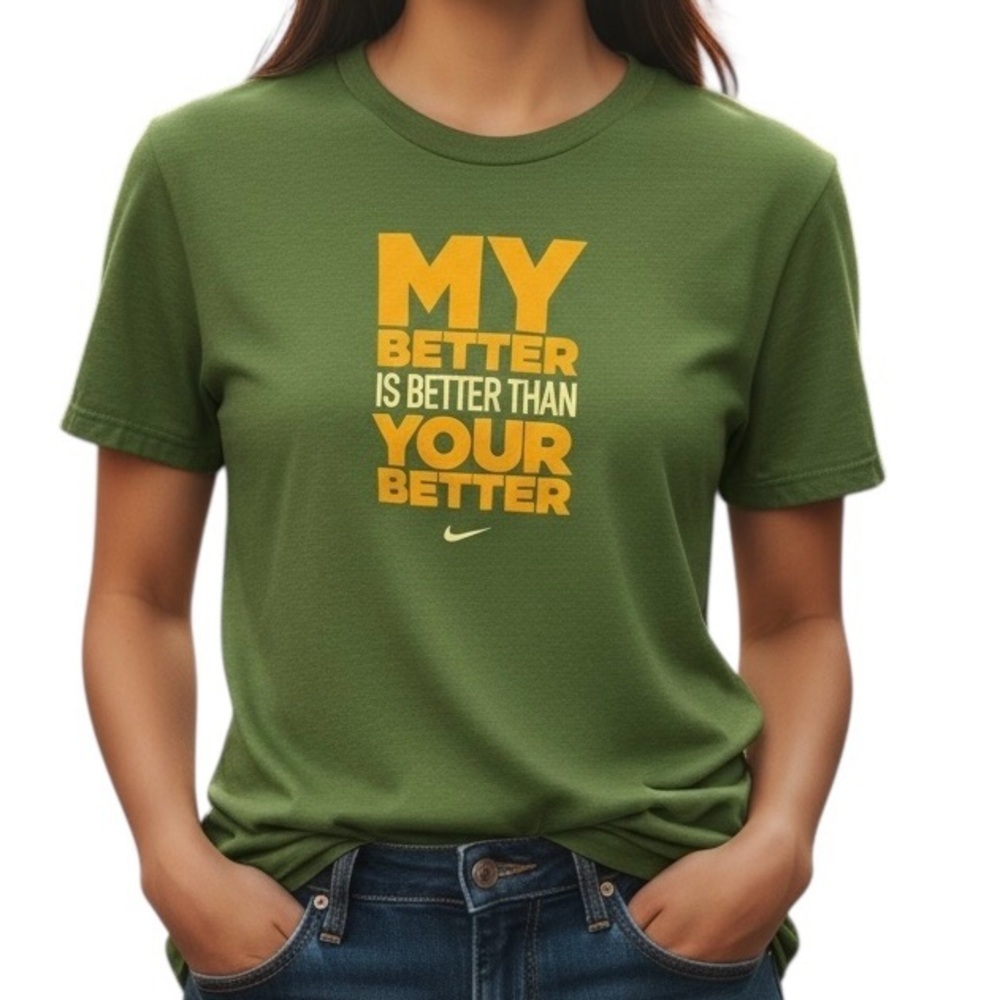 Nike Vintage Woman’s Green Tee Orange My Better is Better Than Your Better